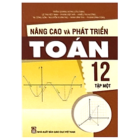 Sách - Nâng cao và phát triển toán 12 - tập 1