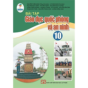 Bài tập giáo dục quốc phòng và an ninh 10 - CD