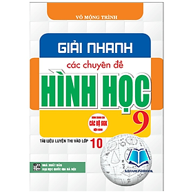 Sách - Giải Nhanh Các Chuyên Đề Hình Học 9
