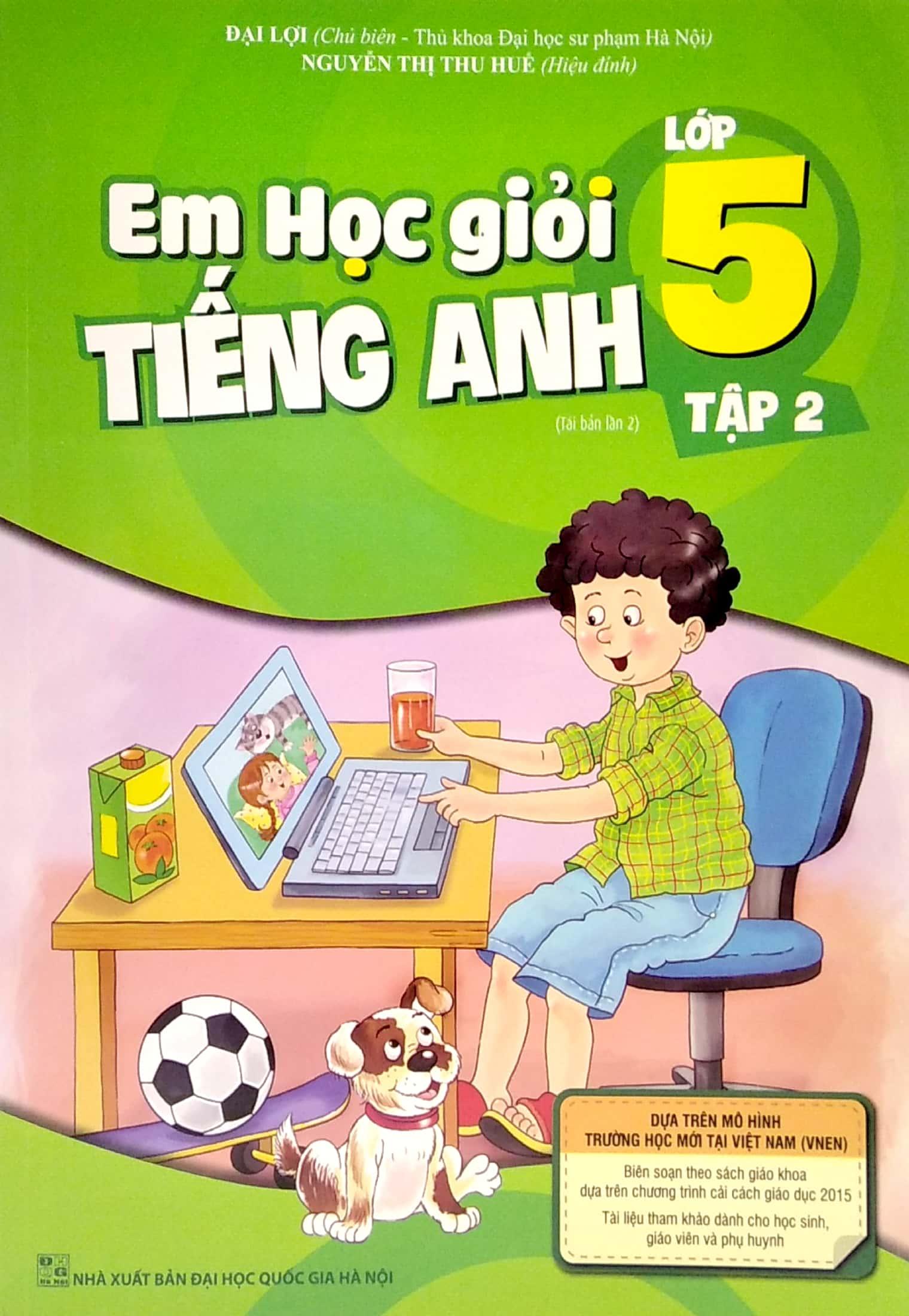 Em Học Giỏi Tiếng Anh Lớp 5 - Tập 2 (Tái Bản 02)