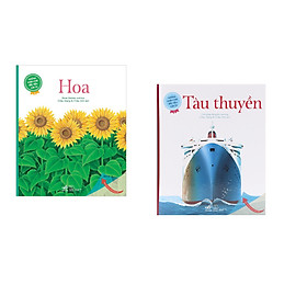 Combo 2 cuốn sách: Những khám phá đầu tiên của tớ: Hoa +  Tàu thuyền