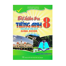Sách - đề kiểm tra tiếng anh 8 (dùng kèm sgk kết nối tiếng anh 8 global success)