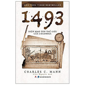 1493: Diện Mạo Tân Thế Giới Của Columbus
