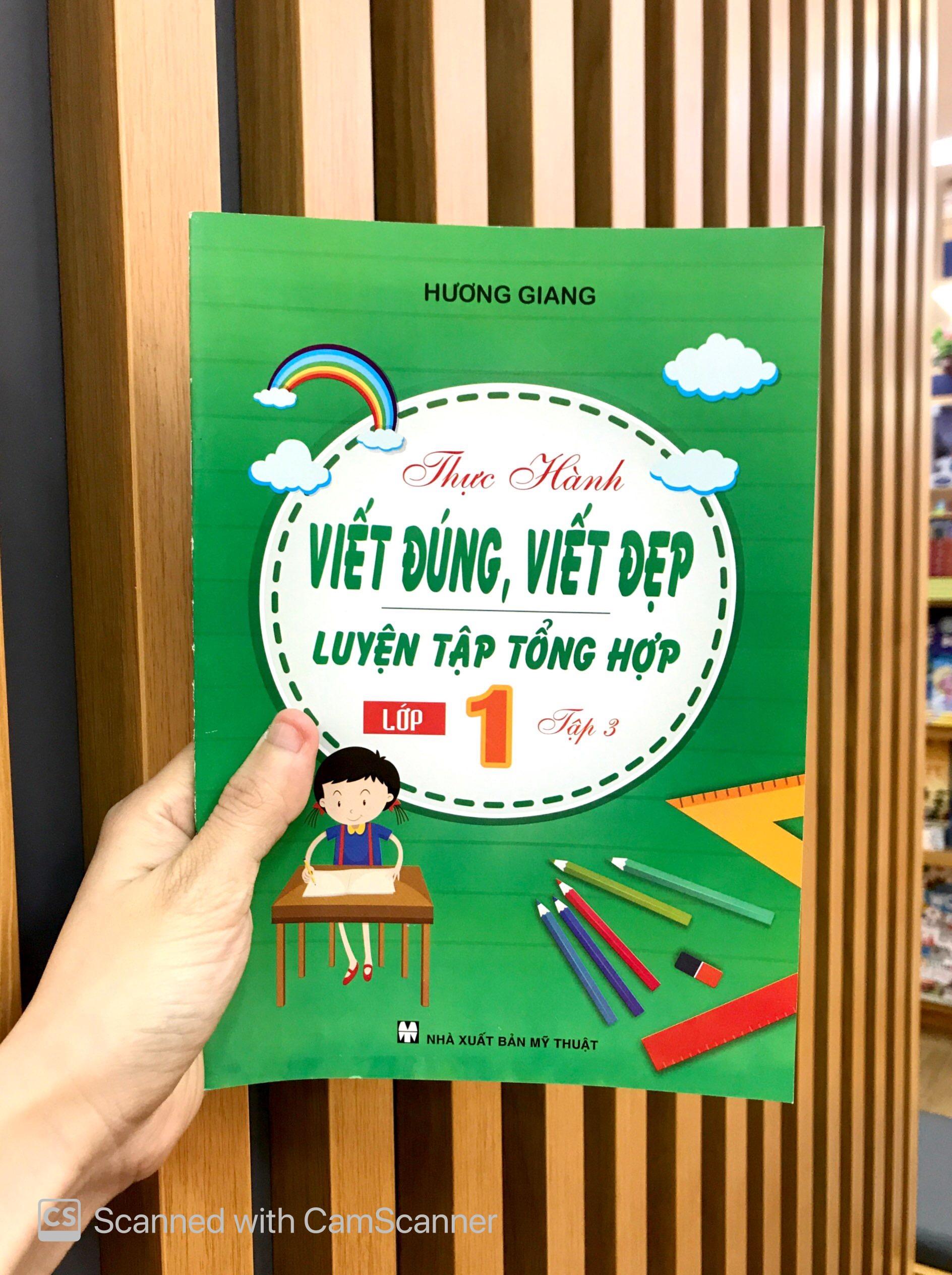 Thực Hành Viết Đúng, Viết Đẹp - Luyện Tập Tổng Hợp Lớp 1 - Tập 3