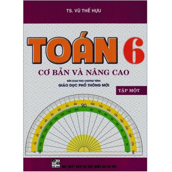 Sách - Combo Toán Cơ Bản Và Nâng Cao Lớp 6 (Tập 1+Tập 2) - Biên Soạn Theo Chương Trình Giáo Dục Phổ Thông Mới