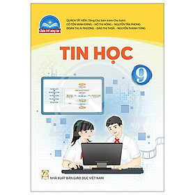Tin Học 9 (Chân Trời) (Chuẩn)