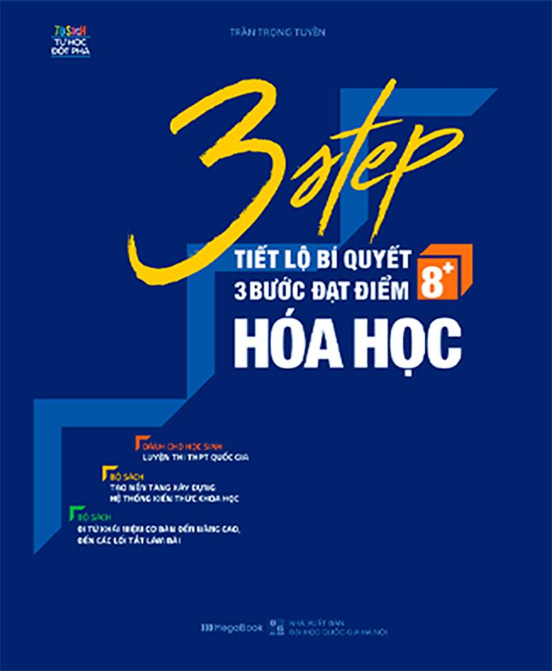 3 STEP - Tiết Lộ Bí Quyết 3 Bước Đạt Điểm 8+ Hóa Học