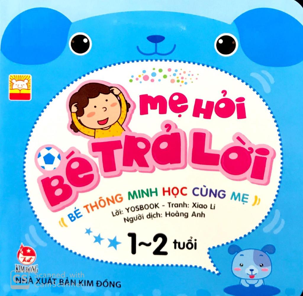Mẹ Hỏi Bé Trả Lời 1-2 Tuổi (Tái Bản)