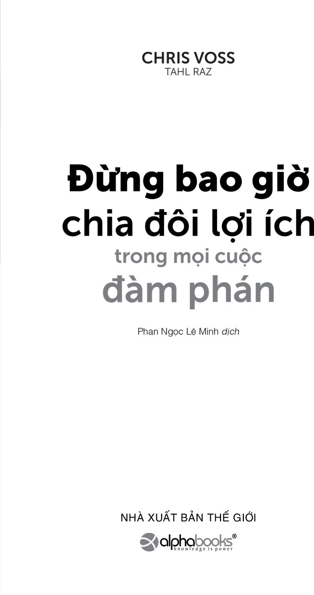 Đừng bao giờ chia đôi lợi ích trong mọi cuộc đàm phán_Al