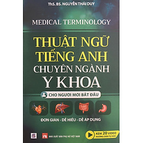 Sách - Thuật Ngữ Tiếng Anh Chuyên Ngành Y khoa Cho Người Mới Bắt Đầu