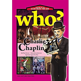 Who? Chuyện Kể Về Danh Nhân Thế Giới - KĐ