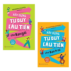 Combo 2 Cuốn Sách Dành Cho Thiếu Nhi-Xây Dựng Tư Duy Cầu Tiến Cho Bạn Gái, Bạn Trai