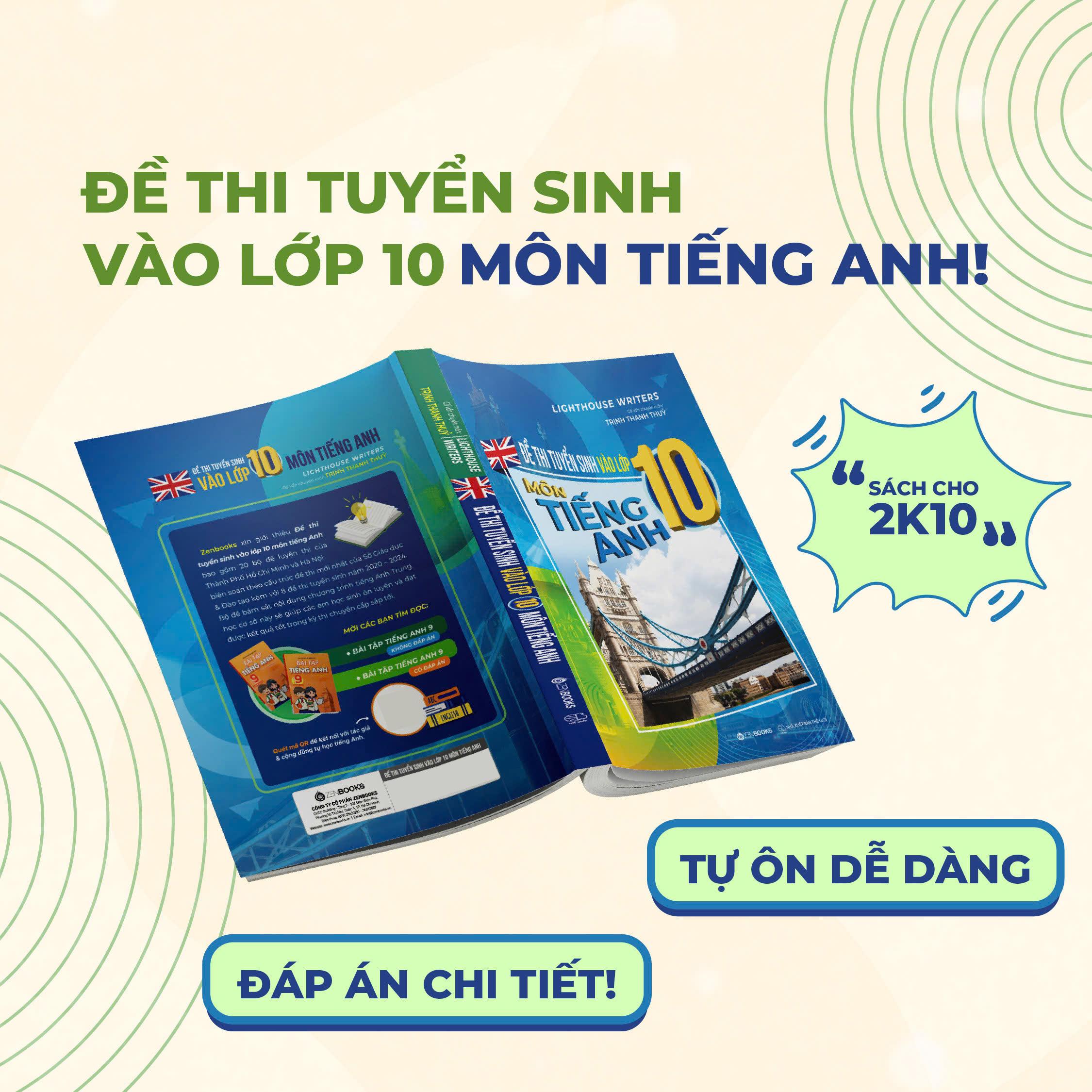 Đề Thi Tuyển Sinh Vào Lớp 10 - Môn Tiếng Anh - Bản Quyền