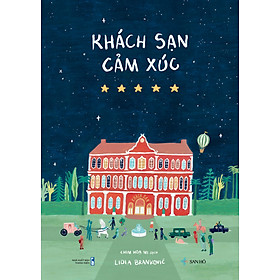 Sách thiếu nhi Khách Sạn Cảm Xúc | Lidia Brankovic | San Hô Books