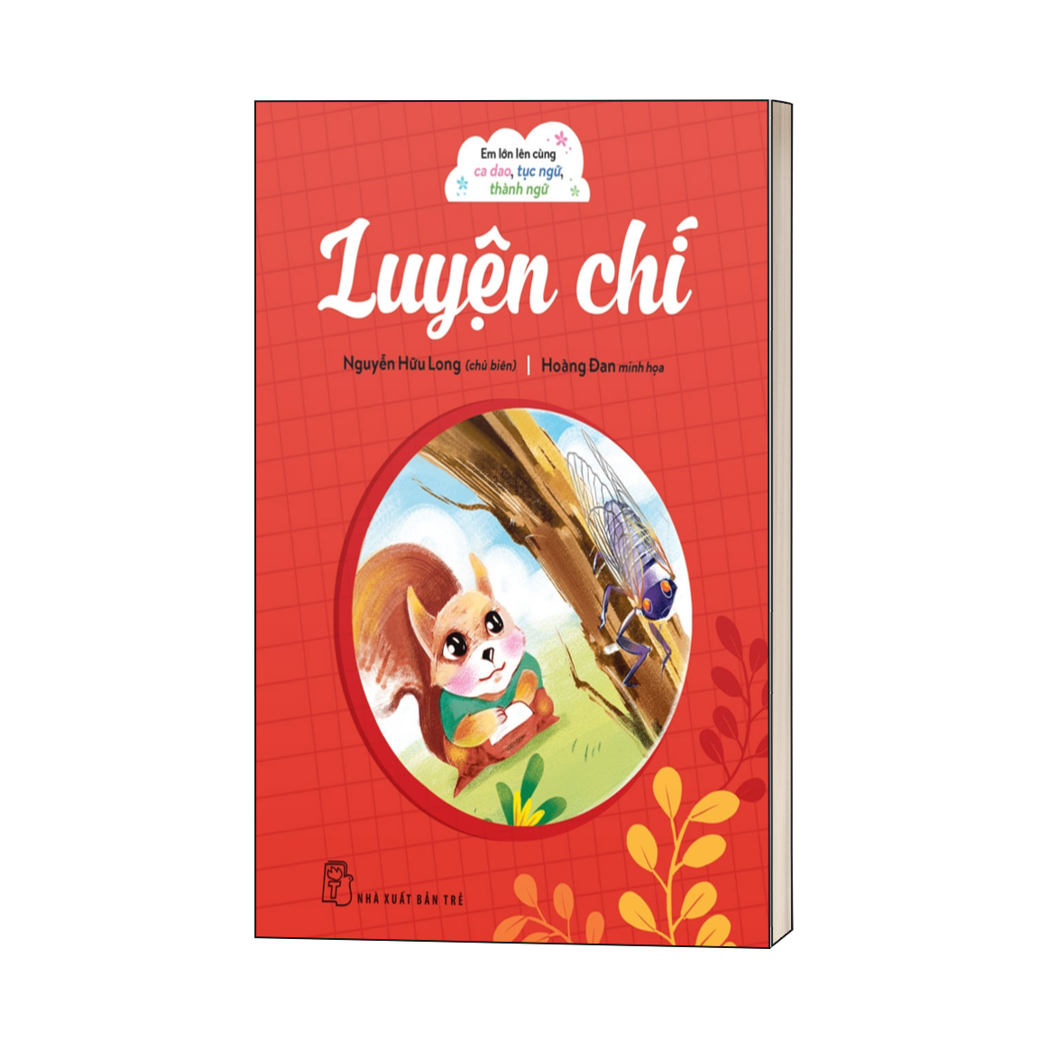 Em lớn lên cùng ca dao, tục ngữ, thành ngữ