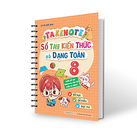 Takenote Sổ tay kiến thức và dạng toán Lớp 8
