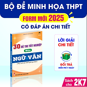 Sách - 30 đề thi tốt nghiệp môn Ngữ Văn (Sách dành cho ôn thi THPT Quốc Gia 2025) VietJack