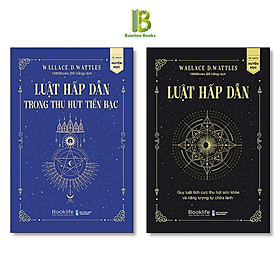 Combo 2 Tác Phẩm Của Wallace D. Wattles: Luật Hấp Dẫn Trong Thu Hút Tiền Bạc + Luật Hấp Dẫn - Quy Luật Tích Cực Thu Hút Sức Khỏe Và Năng Lượng Tự Chữa Lành - 1980 Books - Tặng Kèm Bookmark Bamboo Books