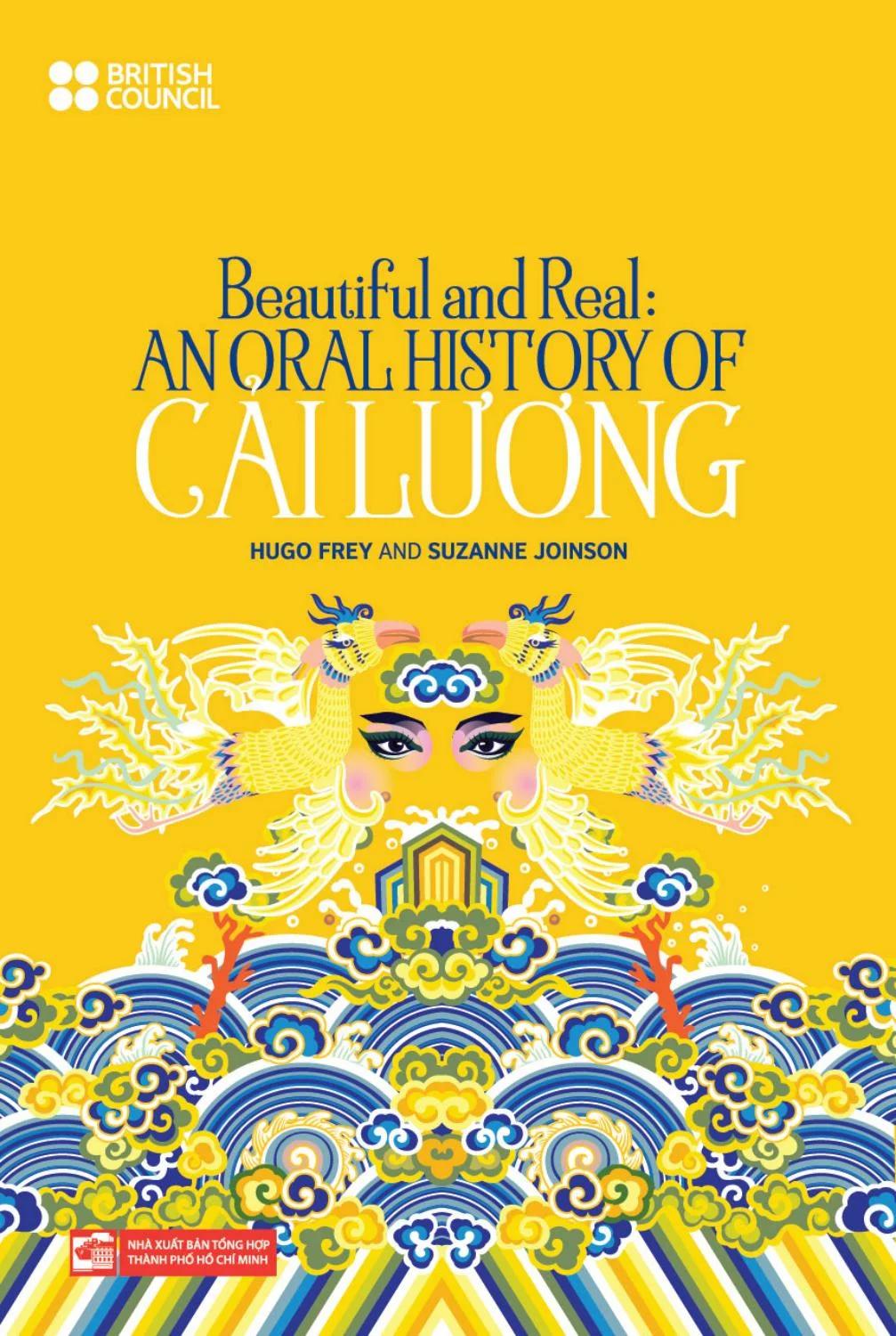Beautiful And Real: Anoral history Of Cải Lương