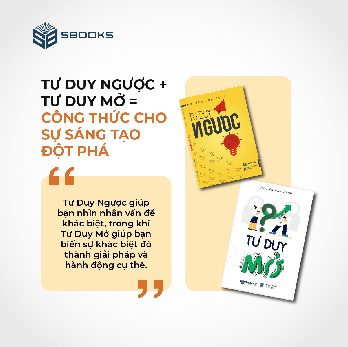 Combo Tư Duy Ngược + Tư Duy Mở (Nguyễn Anh Dũng) SBOOKS
