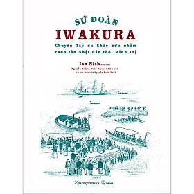 SỨ ĐOÀN IWAKURA