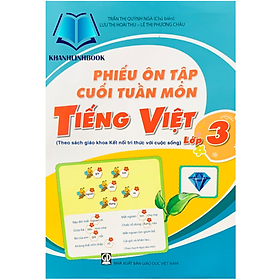 Sách - phiếu ôn tập cuối tuần môn tiếng việt 3 ( kết nối )