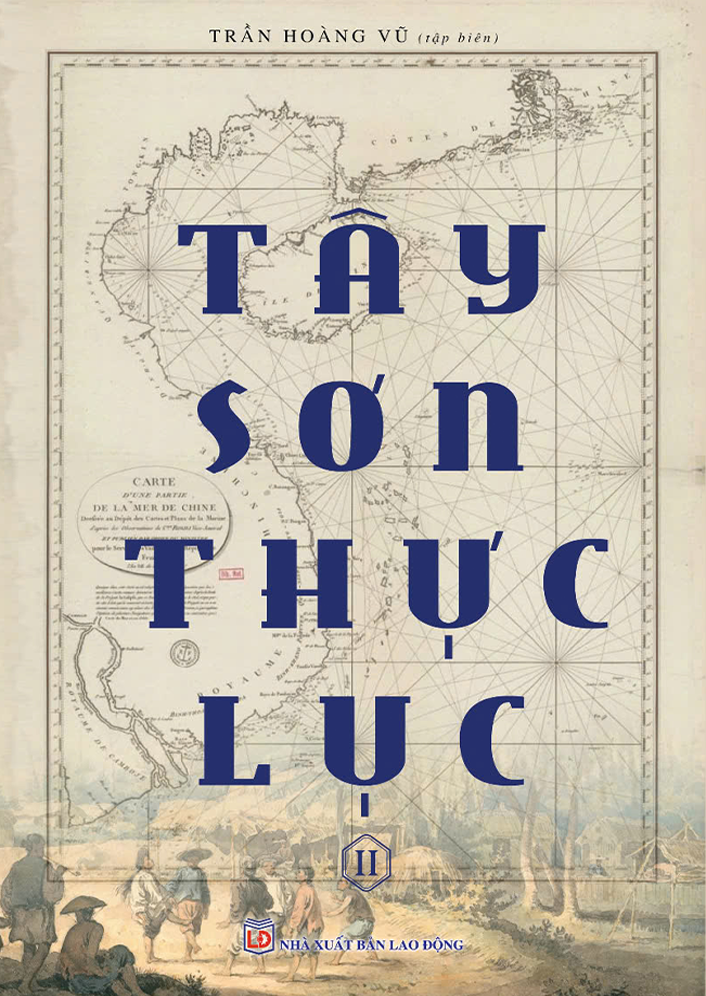 Sách - Tây Sơn Thực Lục - Trần Hoàng Vũ (tập biên)