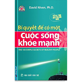 Bí Quyết Để Có Một Cuộc Sống Khỏe Mạnh - Bản Quyền
