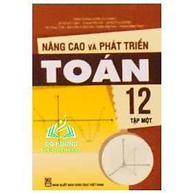 Sách - Nâng cao và phát triển Toán 12 - tập 1
