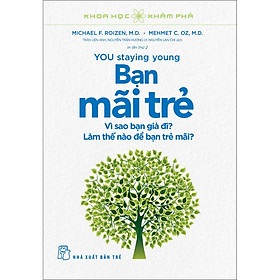 Khoa học Khám phá. Bạn mãi trẻ