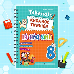 Sách Takenote Khoa học tự nhiên Lý - Hóa - Sinh Lớp 8 #huongbook