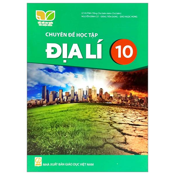 Sách Giáo Khoa Chuyên Đề Học Tập Địa Lí 10 (Kết Nối Trí Thức) (Chuẩn)