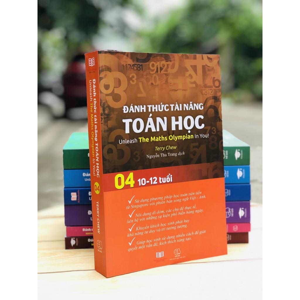 Sách Đánh Thức Tài Năng Toán Học 4, Toán Song Ngữ Singapore, Toán lớp 4, lớp 5 ( 10 - 12 tuổi )