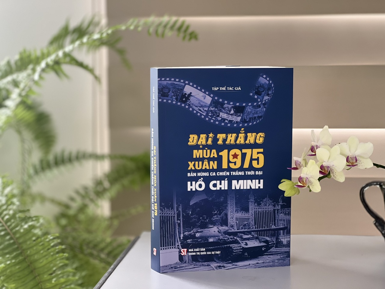 Đại thắng mùa xuân năm 1975. Bản hùng ca chiến thắng thời đại Hồ Chí Minh - bản in 2025