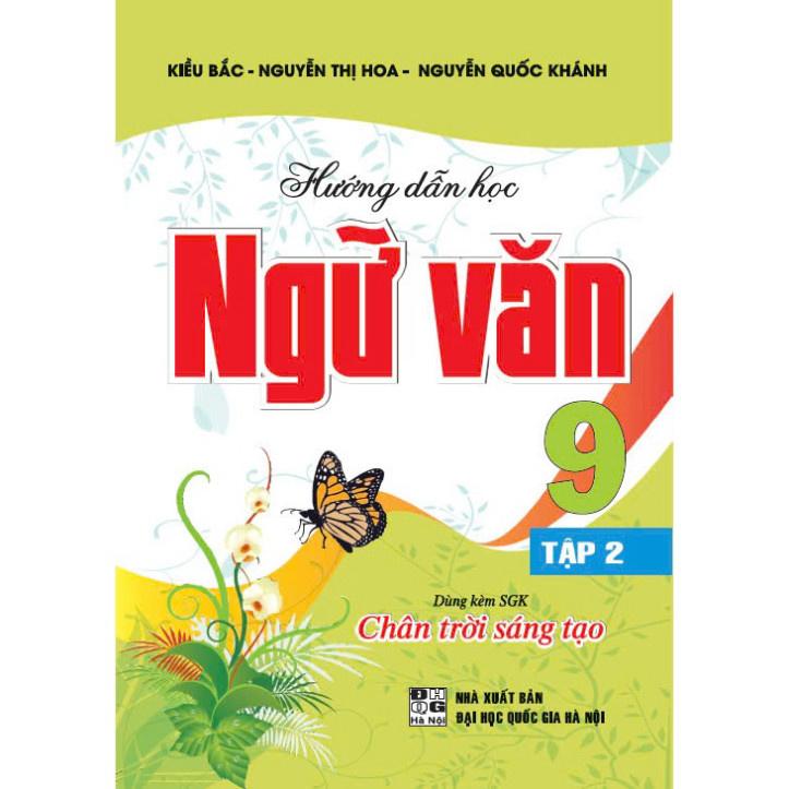 Combo Hướng Dẫn Học Ngữ Văn 9 - Tập 1 + 2 (Bám Sát SGK Chân Trời Sáng Tạo) (HA-MK)