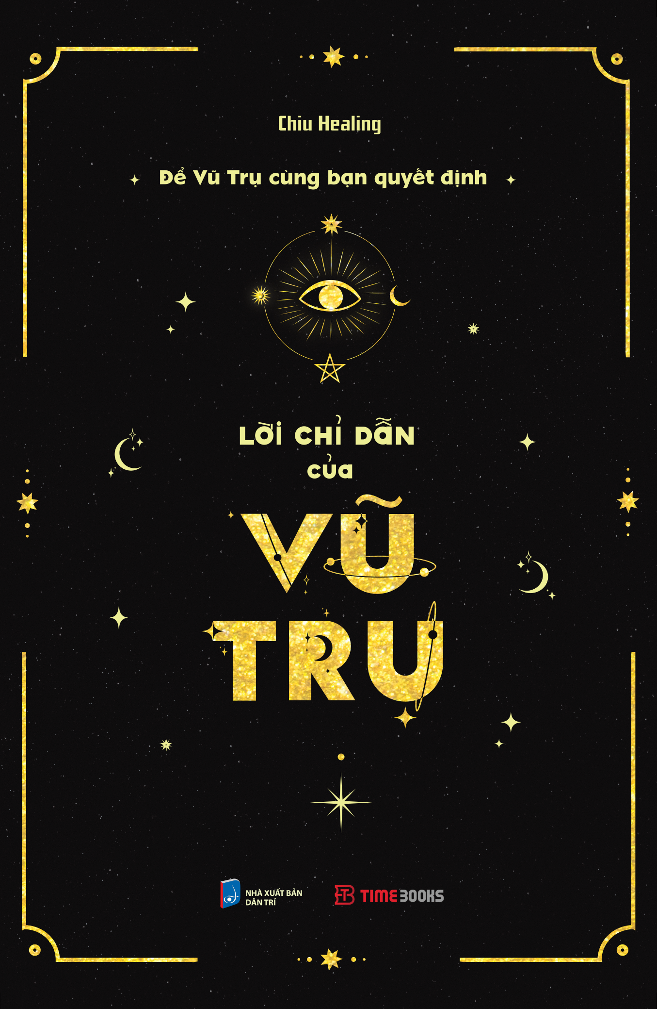 Combo sách Lời Chỉ Dẫn Của Vũ Trụ - Để Vũ Trụ Cùng Bạn Quyết Định + Thần Số Học Chữa Lành