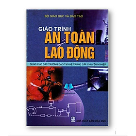 Sách - Giáo Trình An Toàn Lao Động (DN)