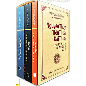 Nguyên Thủy Tiểu Thừa Đại Thừa Phật Giáo Tư Tưởng Luận (Bộ 3 Tập)