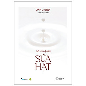 Điều Kỳ Diệu Từ Sữa Hạt