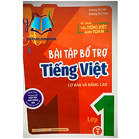 Sách - Bài tập bổ trợ tiếng việt cơ bản và nâng cao lớp 1 - tập 1 (MG)