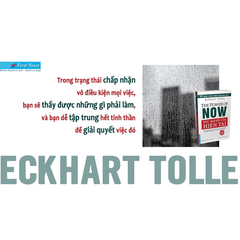 Sách Sức Mạnh Của Hiện Tại First News - Bản Quyền
