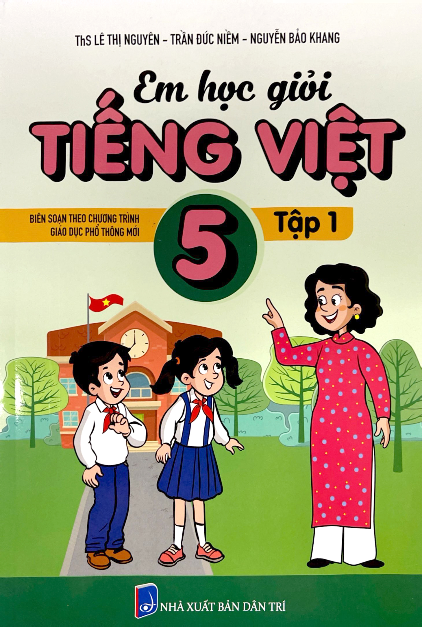 Em Học Giỏi Tiếng Việt 5 - Tập 1