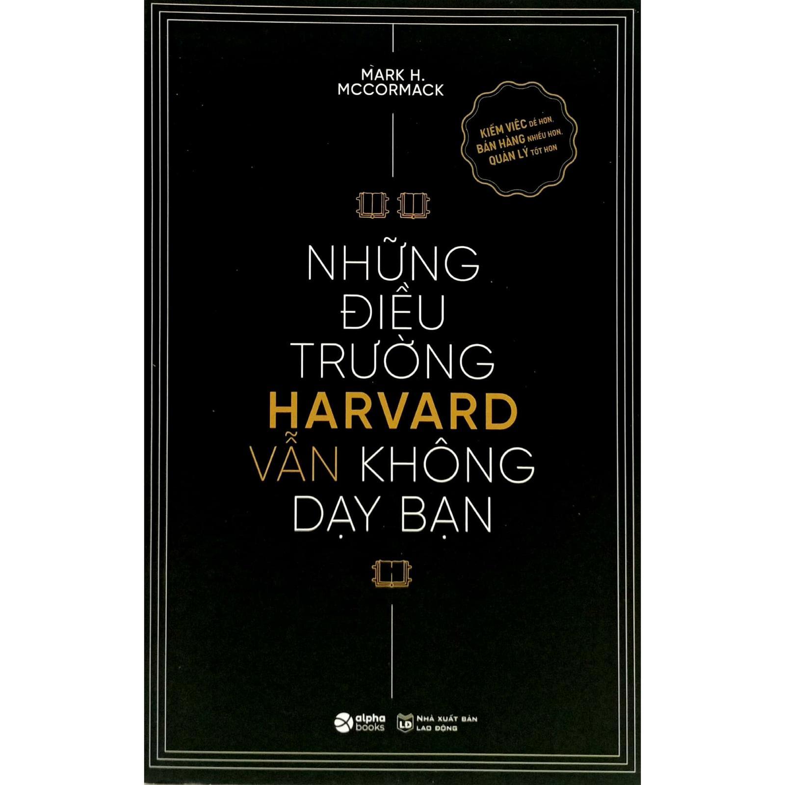 Những Điều Trường Harvard Vẫn Không Dạy Bạn (Tái Bản 2024) - Bản Quyền
