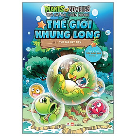 Sách Trái Cây Đại Chiến Zombie - Thế Giới Khủng Long - Tập 11: Thợ Săn Đáy Biển