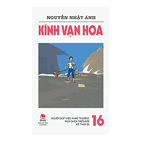 Kính Vạn Hoa Tập 16 - Phiên Bản Mới (Tái Bản 2018)