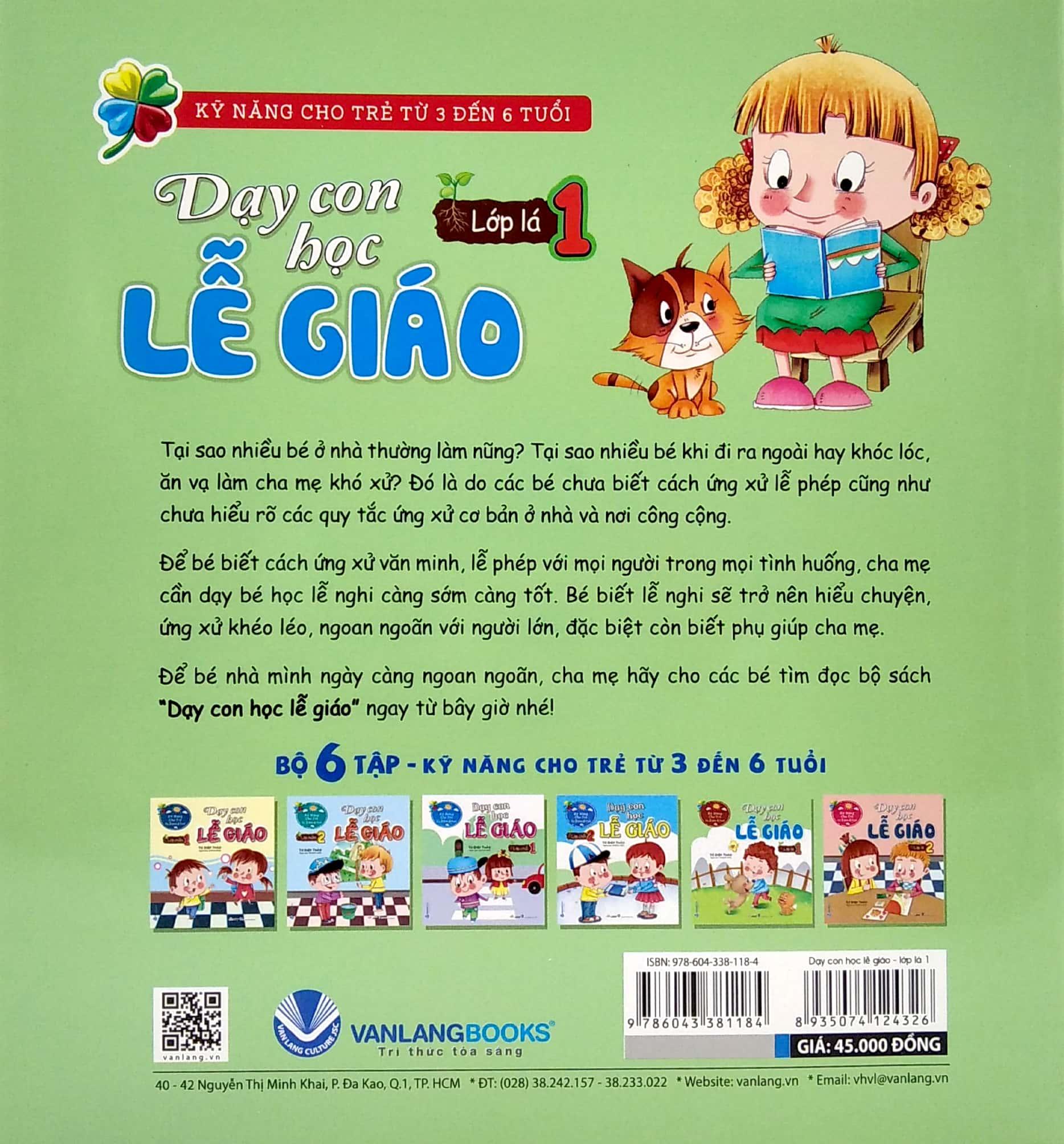 Kỹ Năng Cho Trẻ Từ 3 Đến 6 Tuổi - Dạy Con Học Lễ Giáo - Lớp Lá 1 (Tái Bản)