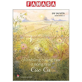 Sách - Từ Những Ruộng Rau Ở Nông Trại Cúc Cu