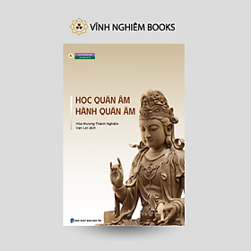 Sách - Học Quán Âm Hành Quán Âm - Hòa thượng Thánh Nghiêm - Vĩnh nghiêm Books