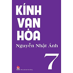 SÁCH - Kính vạn hoa (loại dày) - Tập 7