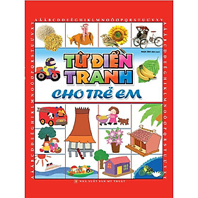 Từ Điển Tranh Dành Cho Trẻ Em (Bìa Cứng) - Bản Quyền